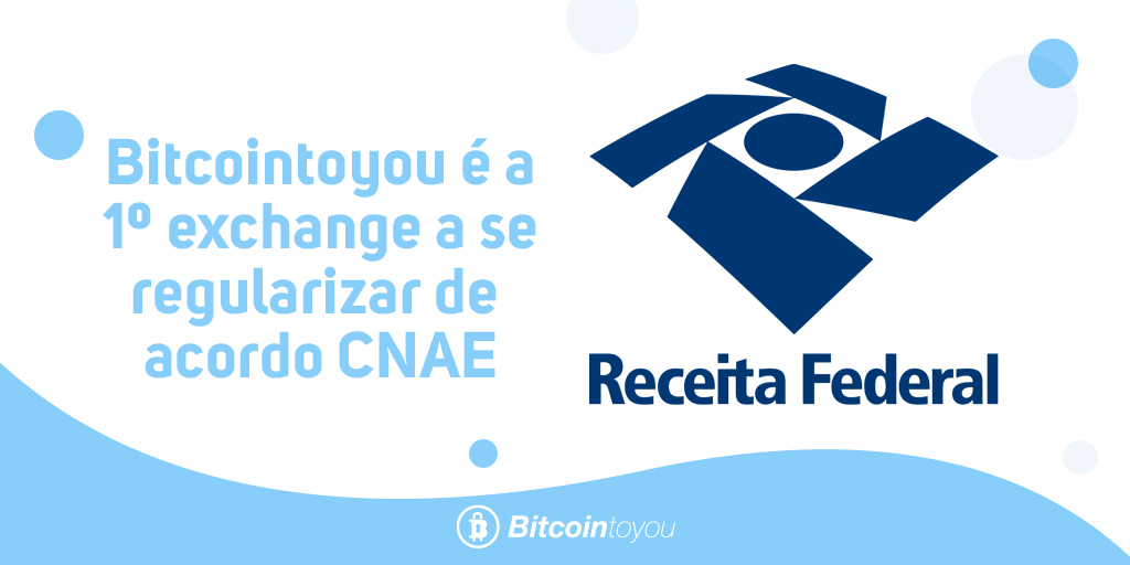 bitcointoyou é a primeira exchange a se regularizar de acordo CNAE