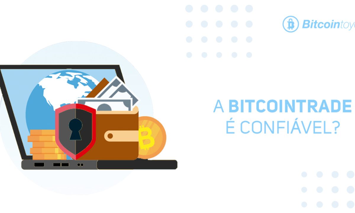 Bitcoin Trade é confiável? - Entenda mais…
