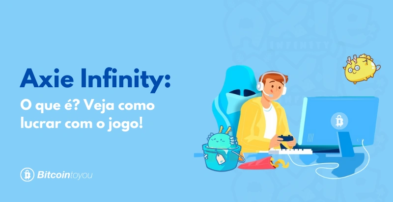 Banner com o titulo "Axie Infinity: O que é? Saiba como lucrar com o jogo"